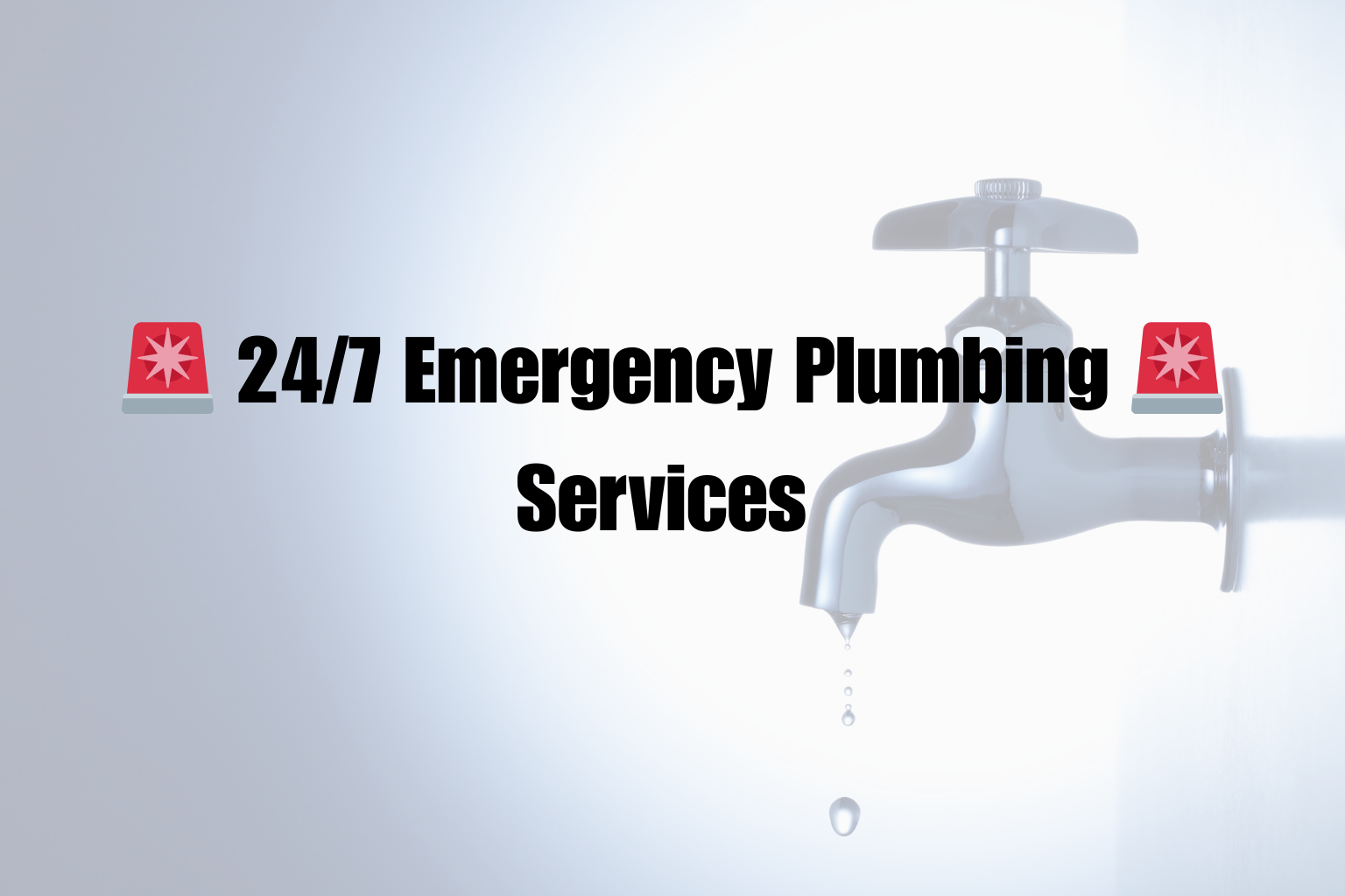 24/7 Emergency Plumbing Services